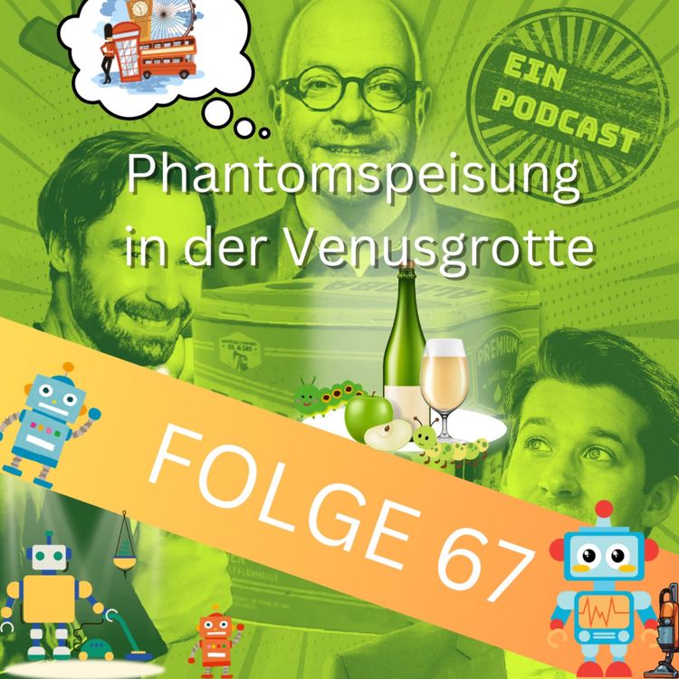 cover art for Folge67: Phantomspeisung in der Venusgrotte