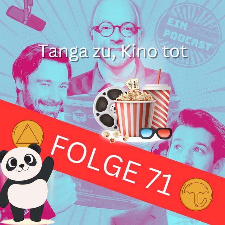 cover art for Folge 71: Tanga zu, Kino tot