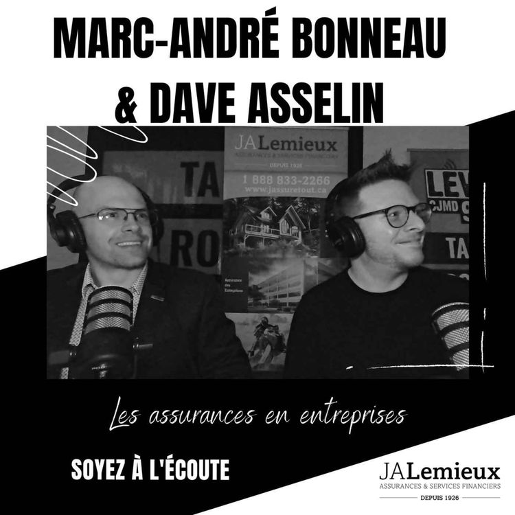 cover art for La bulle immobilière | Marc-André Bonneau & Dave Asselin - JA Lemieux, Assurances et Services Financiers