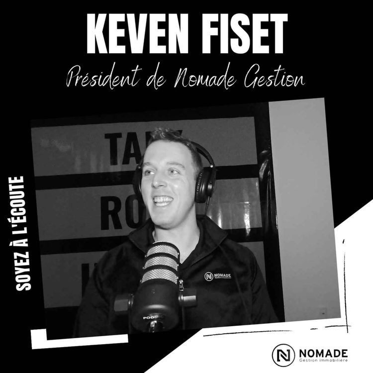 cover art for La bulle immobilière | Keven Fiset - Président de Nomade Gestion