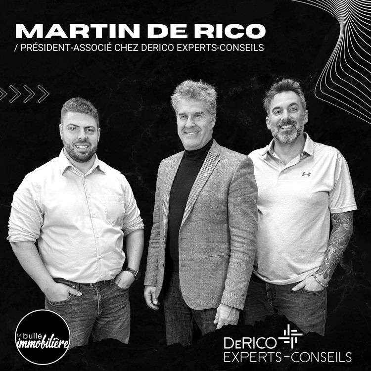 cover art for La bulle immobilière | Martin De Rico - Président de DeRico Experts-Conseils