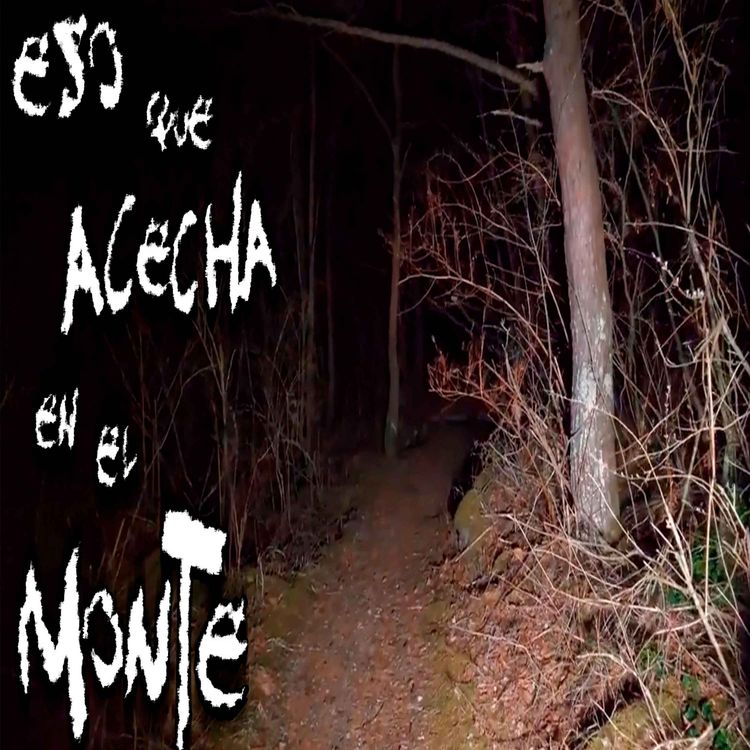 cover art for Eso que acecha en el monte de Guerrero