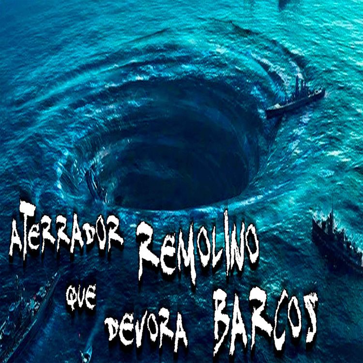 cover art for Aterrador encuentro con el Bairuzú: El remolino que devora barcos