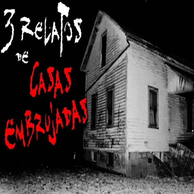 cover art for 3 Relatos de Terror de Casas Embrujadas 