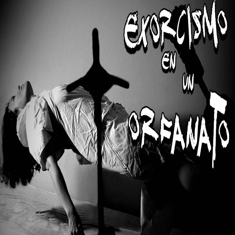 cover art for Exorcismo en un Orfanato