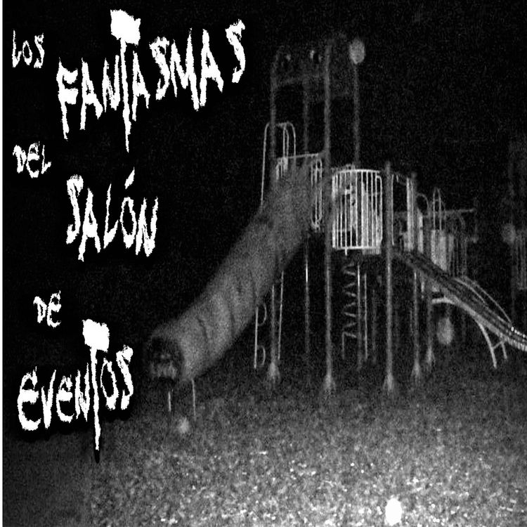cover art for Los Fantasmas del Salón de Eventos