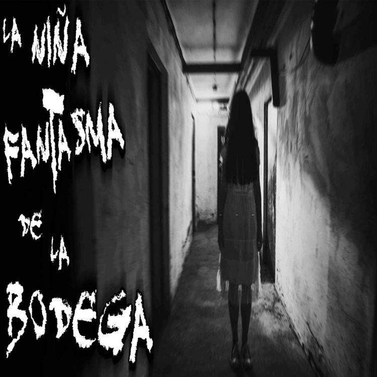 cover art for La Niña Fantasma de la Bodega