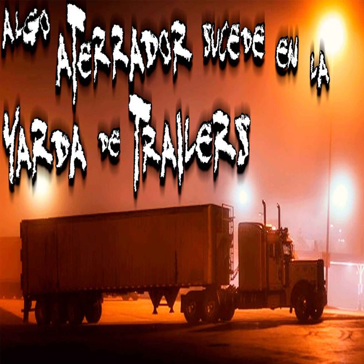 cover art for Algo aterrador sucede en la yarda de Trailers