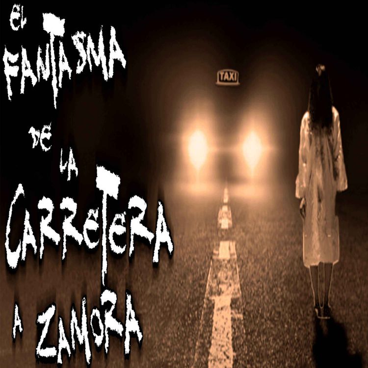 cover art for El Fantasma de la Carretera Zamora
