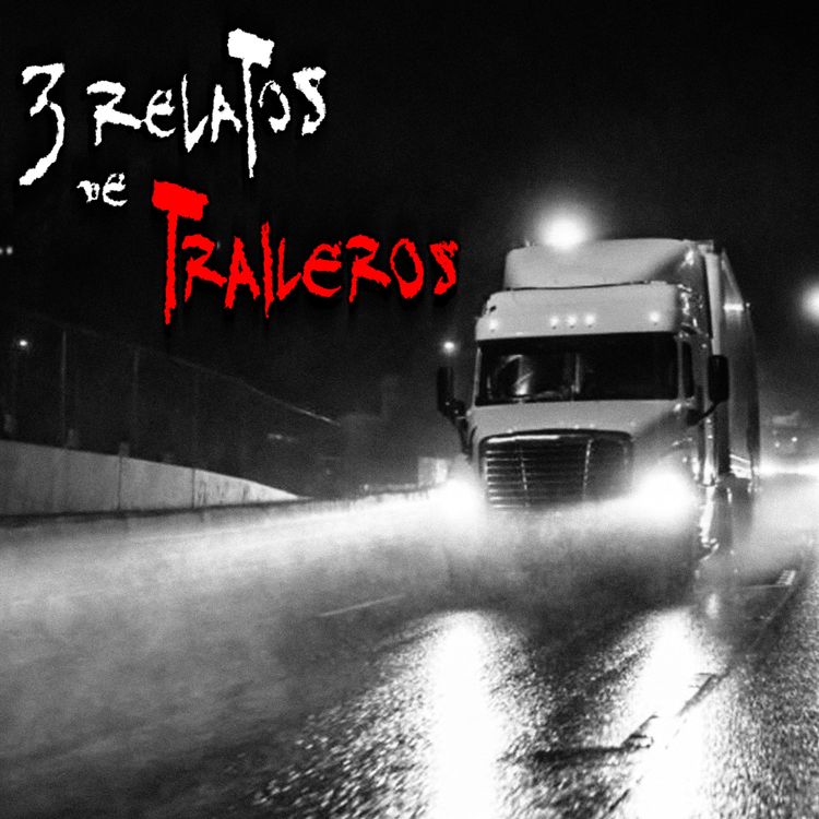 cover art for 3 Relatos de Terror de Traileros 
