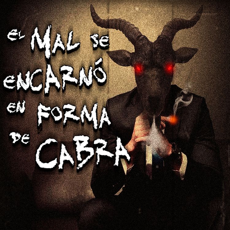 cover art for La noche que hablé con el Diablo (El mal se encarnó en forma de cabra)