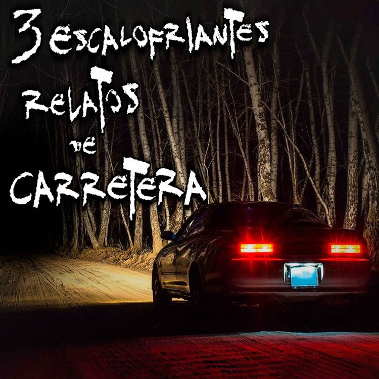 cover art for 3 Relatos de Carretera de Terror Vol. 1