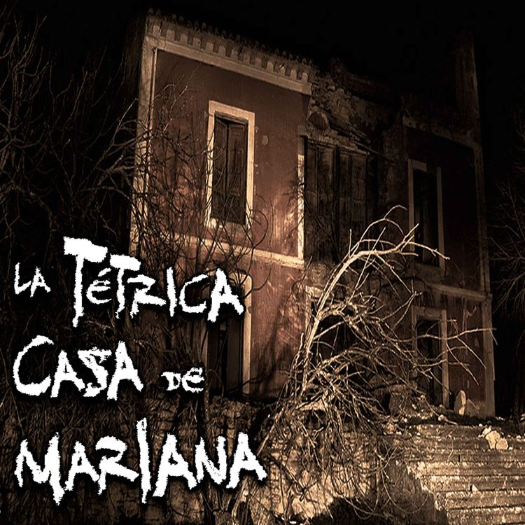 cover art for La Tétrica Casa de Mariana