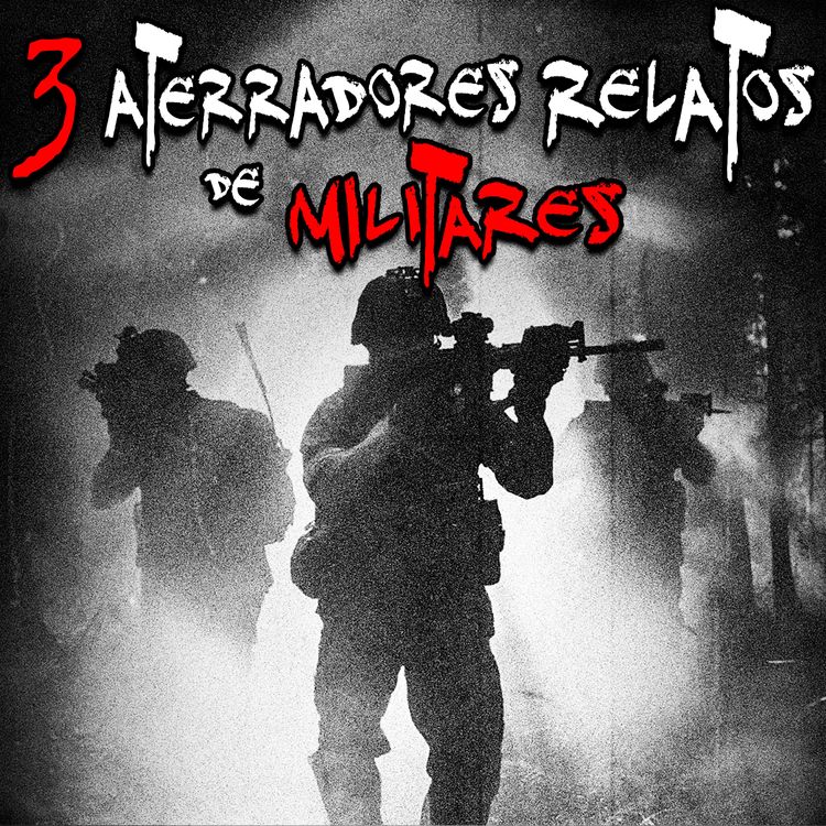 cover art for 3 Aterradores Relatos de Militares