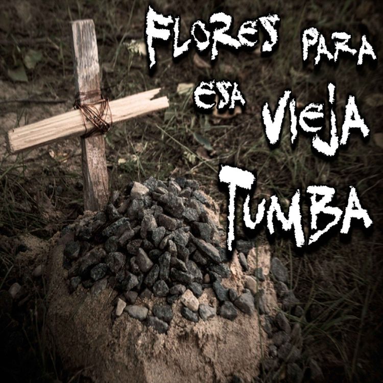 cover art for RELATOS DE TRAILEROS: Flores para esa vieja tumba