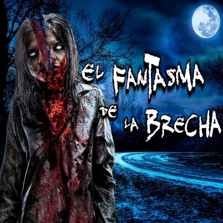 cover art for TERROR EN EL CAMPO: El Fantasma de la Brecha