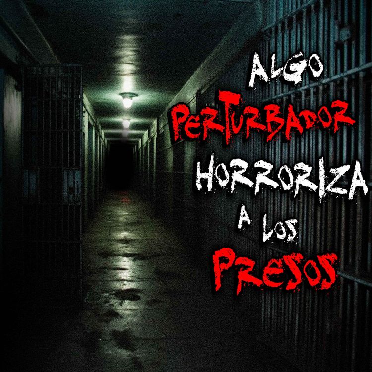 cover art for ESCALOFRIANTE ANÉCDOTA DE UN GUARDIA DE PRISIÓN