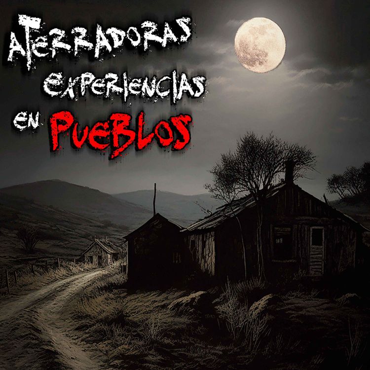 cover art for RELATOS PARANORMALES EN PUEBLOS | VOL 0 
