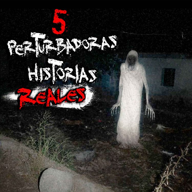 cover art for 5 HISTORIAS de TERROR REALES para NO DORMIR