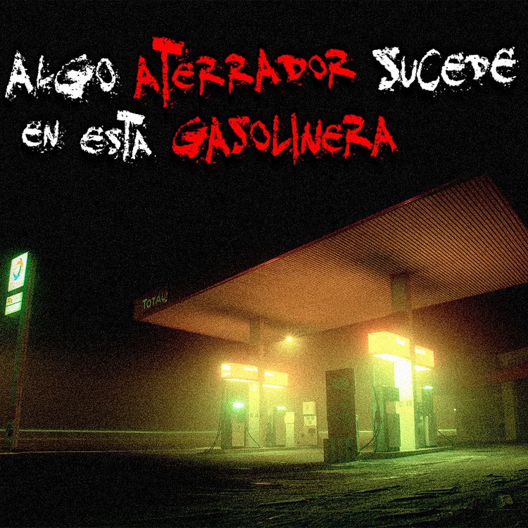 cover art for HISTORIAS DE TERROR EN GASOLINERAS: El fantasma de la cruz