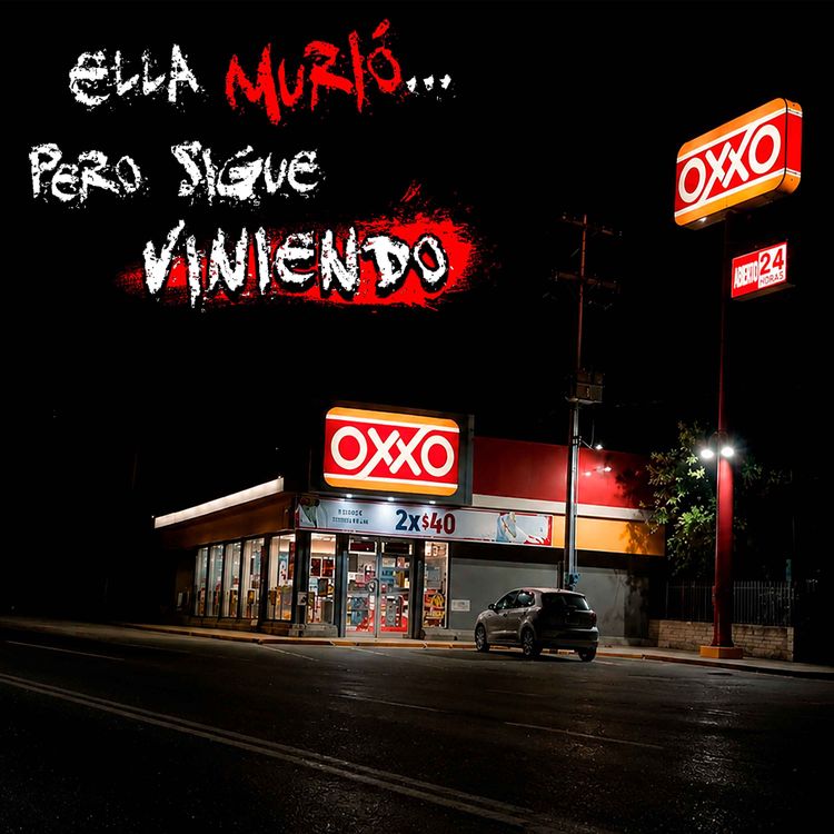 cover art for RELATOS PARANORMALES OCURRIDOS EN TIENDAS OXXO