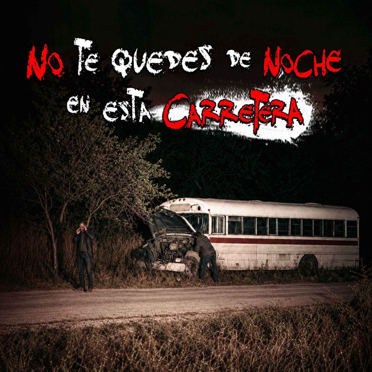 cover art for El AUTOBUS SE DESCOMPUSO en la CARRETERA MALDITA