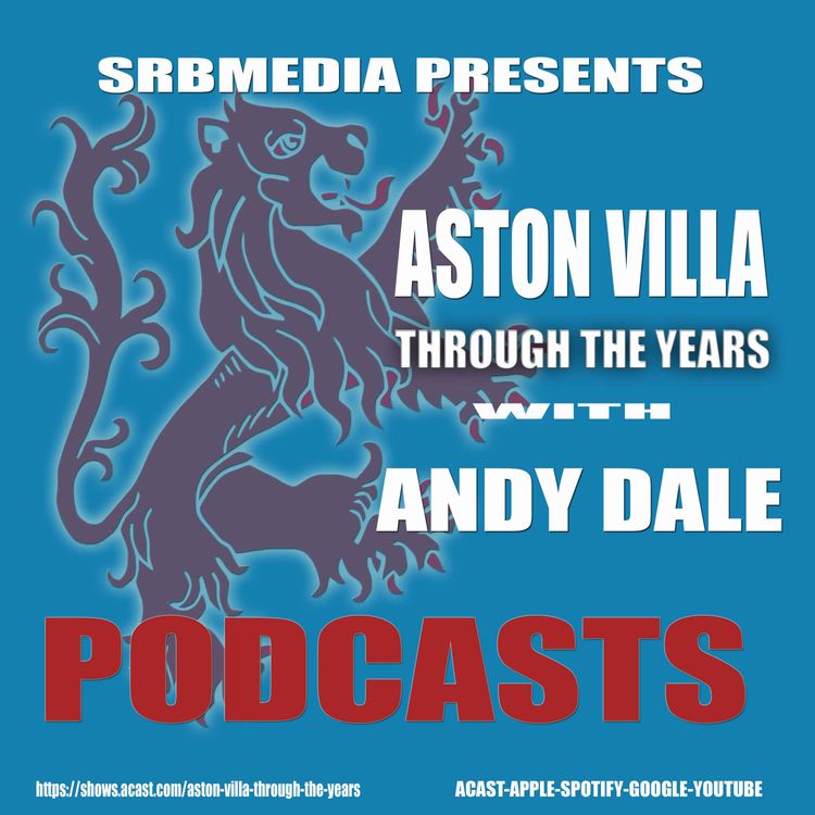 cover art for Aston Villa Through The Years-Andy Dale