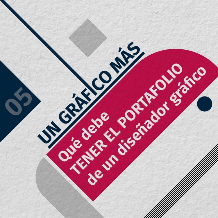 cover art for Qué debe tener un Portafolio de un Diseñador Gráfico 2023