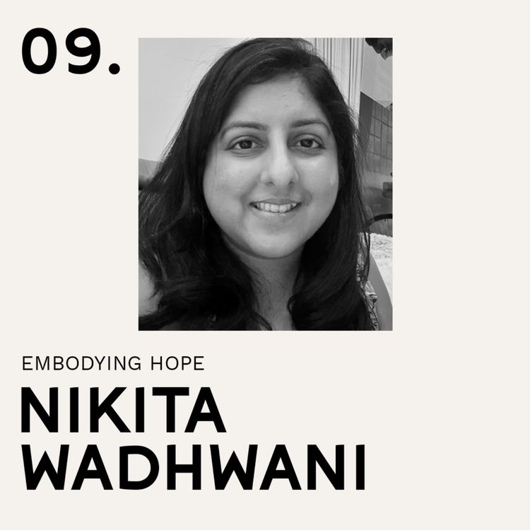 cover art for Embodying Hope with Nikita Wadhwani