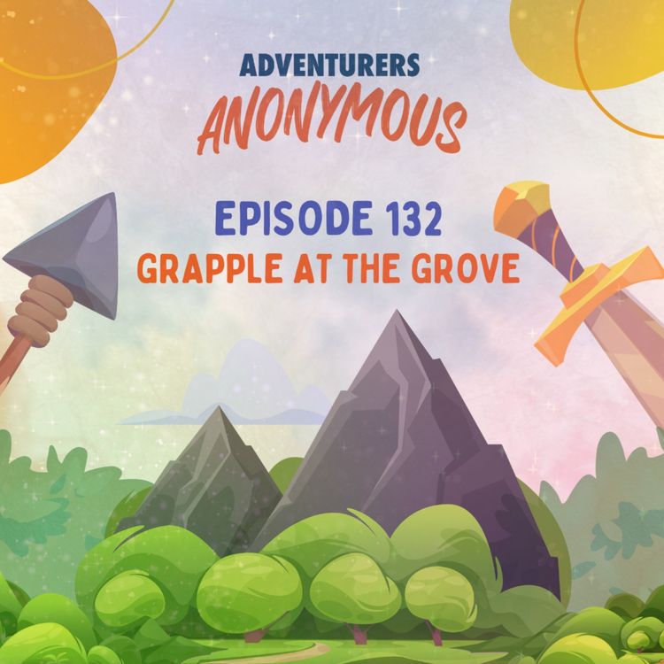 cover art for #132 - Grapple at the Grove