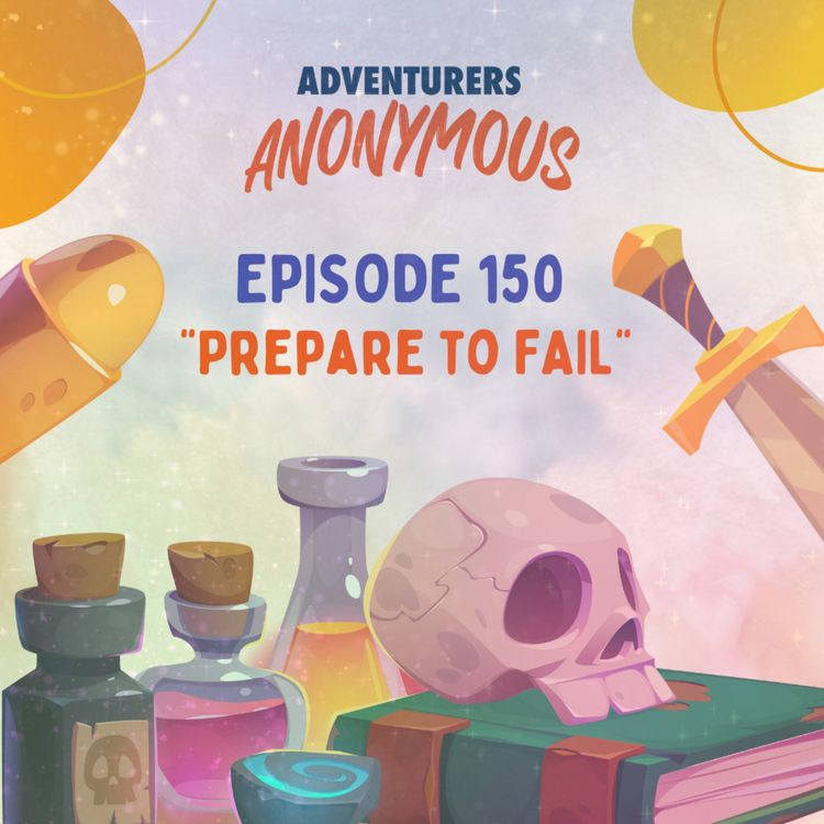 cover art for #150 - Prepare to Fail