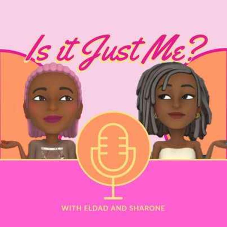 cover art for Is It Just Me? | Episode 3