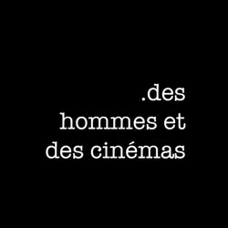 cover art for Des Hommes et des Cinémas 