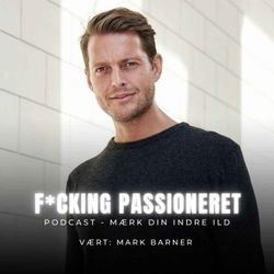 cover art for Fucking Passioneret med Mark Barner