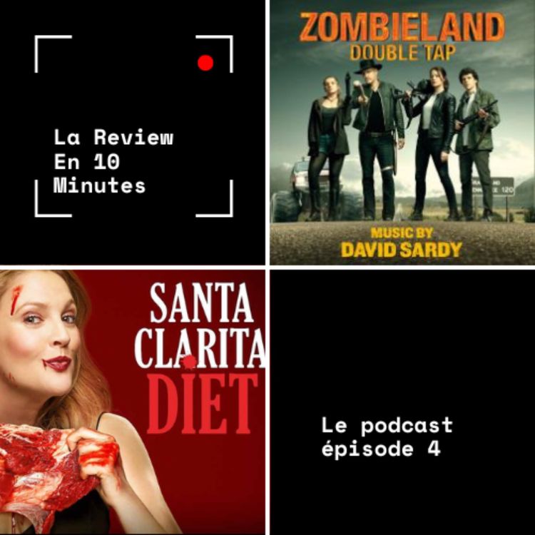 cover art for #4 : La review de Santa Clarita Diet & Zombieland