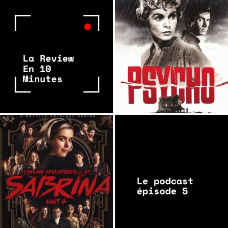 cover art for #5 : La review de Psychose & Les Nouvelles Aventures de Sabrina