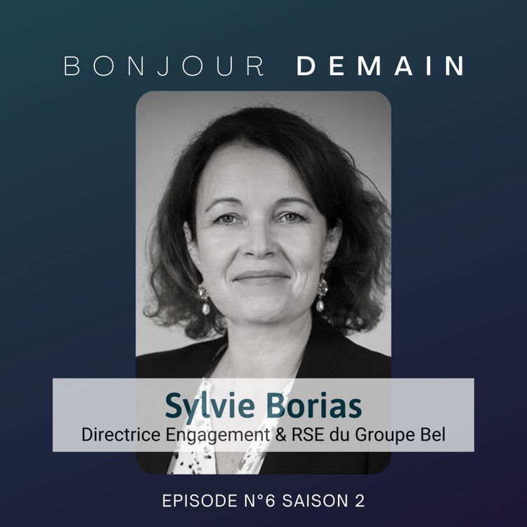 cover art for Sylvie Borias, Directrice Engagement & RSE du Groupe Bel