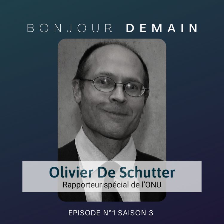 cover art for Olivier De Schutter, Rapporteur spécial de l'ONU