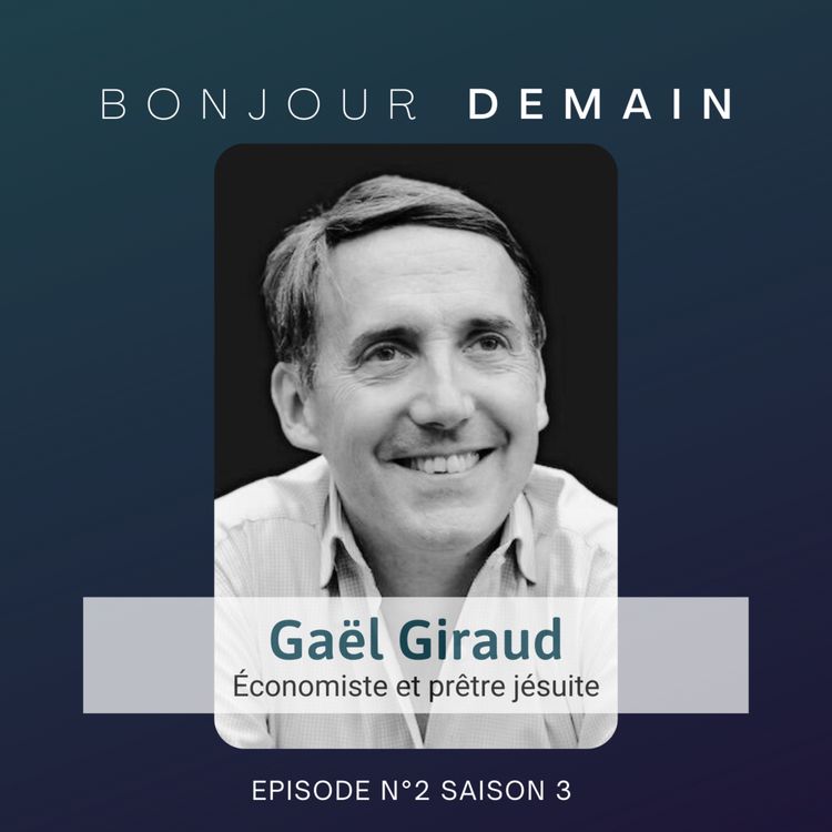 cover art for #18|Gaël Giraud, Économiste et prêtre jésuite