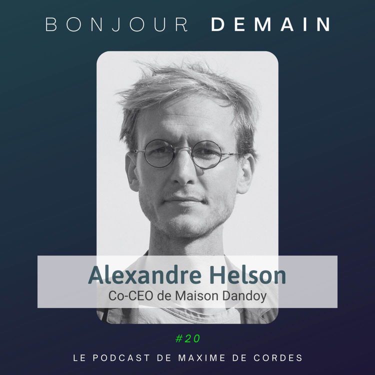 cover art for #20｜Alexandre Helson, Co-CEO de Maison Dandoy