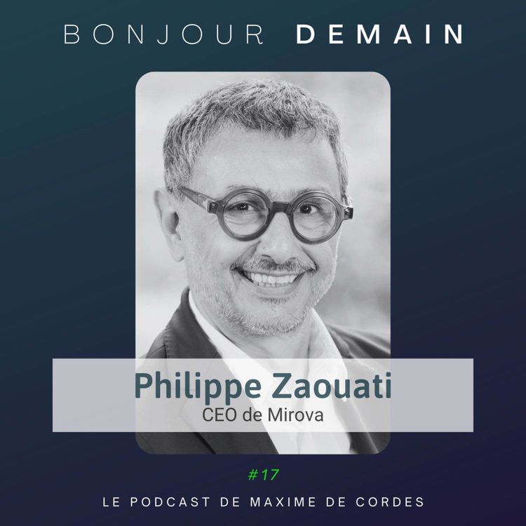 cover art for #16｜Philippe Zaouati, CEO de Mirova