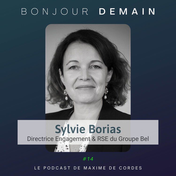 cover art for #14｜Sylvie Borias, Directrice Engagement & RSE du Groupe Bel