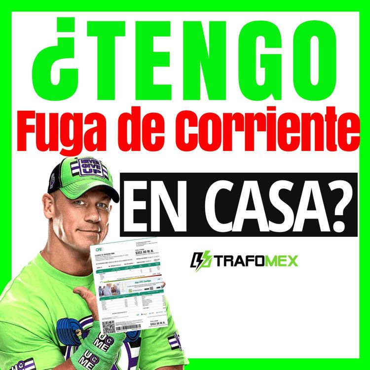 cover art for Fuga de corriente - Capacitación Eléctrica Trafomex - El podcast de la electricidad industrial