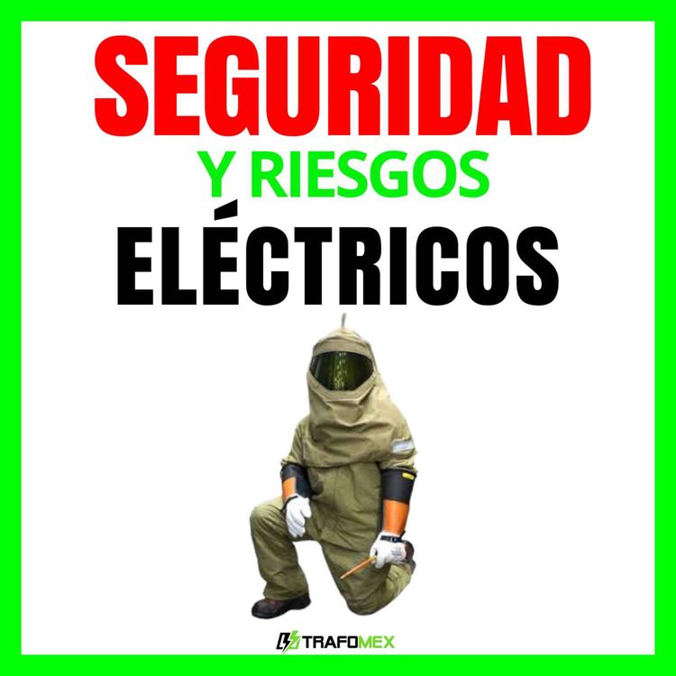 cover art for Seguridad Eléctrica - El podcast de la electricidad industrial - Capacitación Eléctrica Trafomex