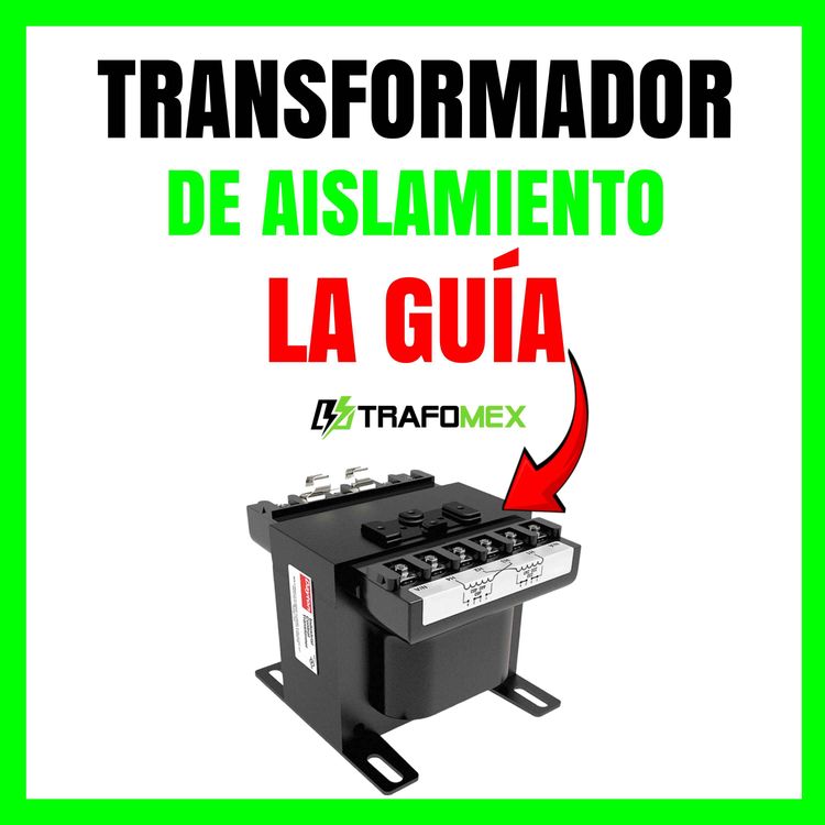 cover art for Transformador de Aislamiento Qué Es y Por Qué Es Importante