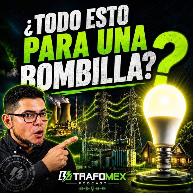 cover art for ¿Cómo llega la electricidad a tu casa?