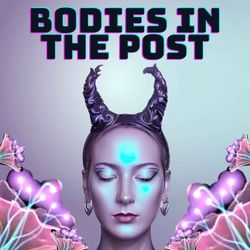 cover art for Bodies in the Post