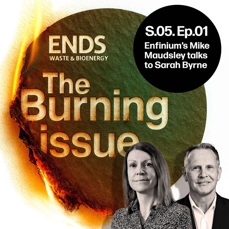 cover art for Enfinium’s Mike Maudsley on Resource Recovery UK and on how Enfinium is delivering homegrown energy and decarbonisation powered by waste