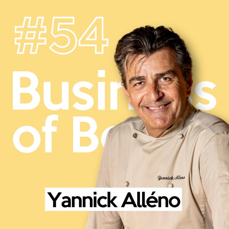 cover art for Yannick Alléno - Épisode Intégral | L'histoire d'un chef ambitieux qui veut réinventer le grand restaurant