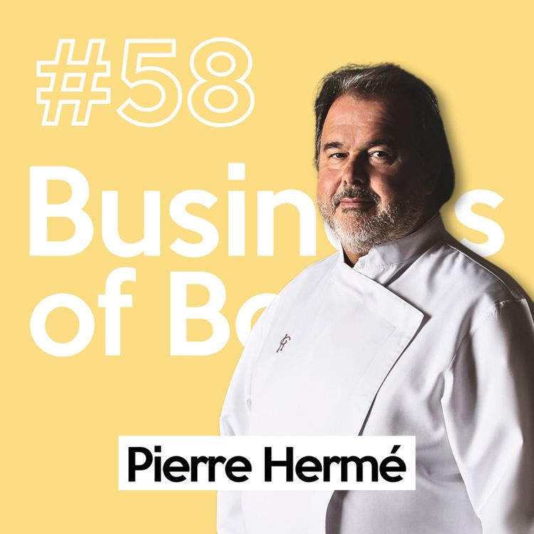 cover art for [Replay] Pierre Hermé | L'histoire du plus grand pâtissier du monde